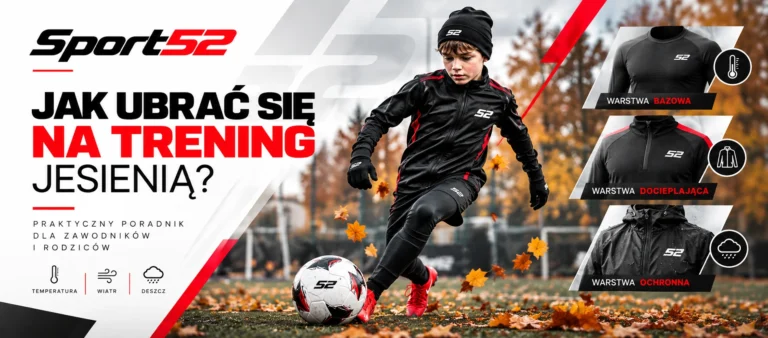 Jak ubrać się na trening piłkarski jesienią – odzież treningowa dla młodego piłkarza